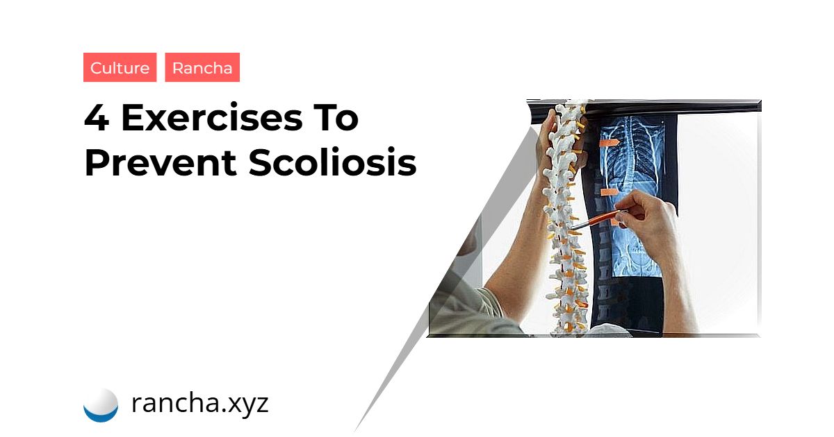 4 Exercises To Prevent Scoliosis