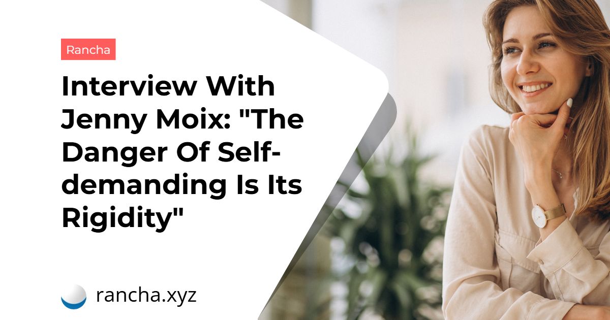 Interview With Jenny Moix: “The Danger Of Self-demanding Is Its Rigidity”