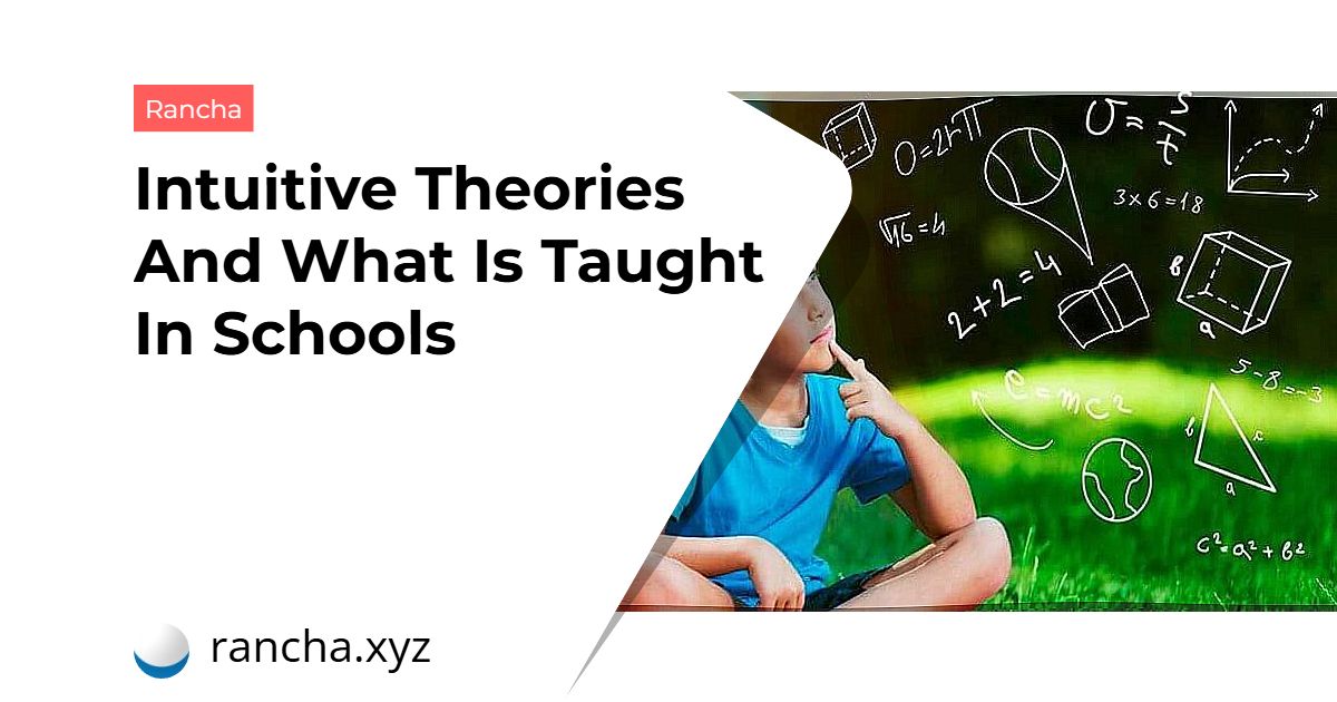 Intuitive Theories And What Is Taught In Schools