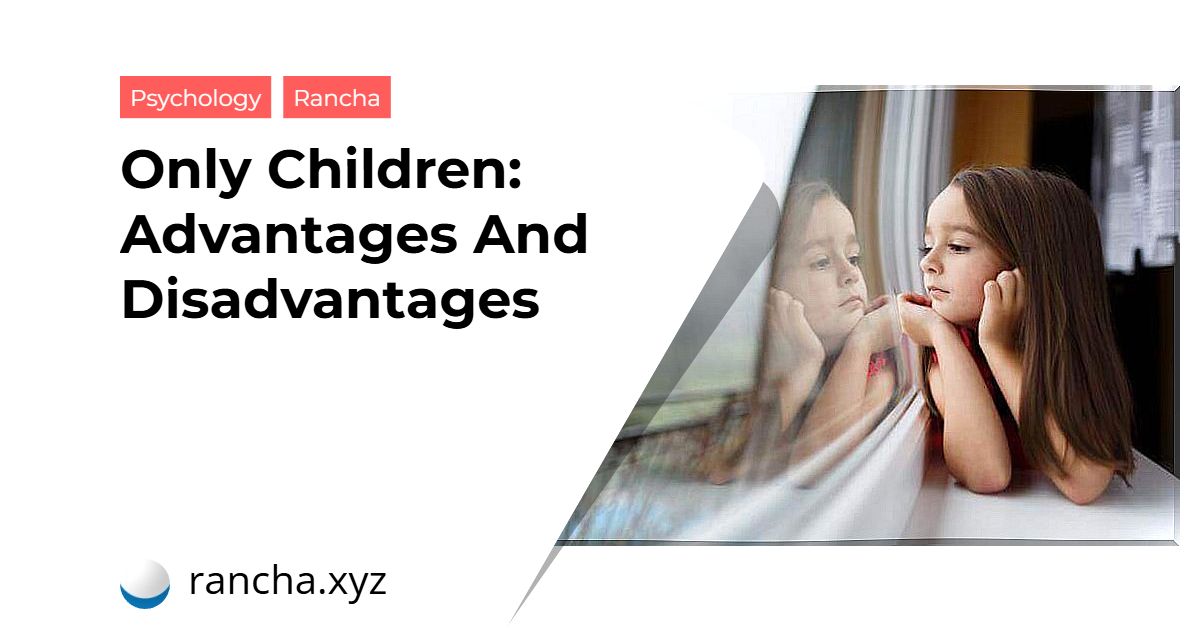 Only Children: Advantages And Disadvantages