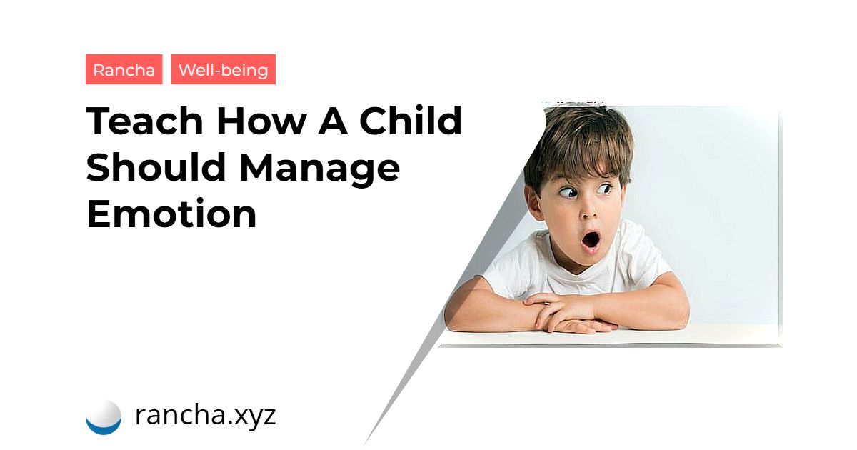 Teach How A Child Should Manage Emotion