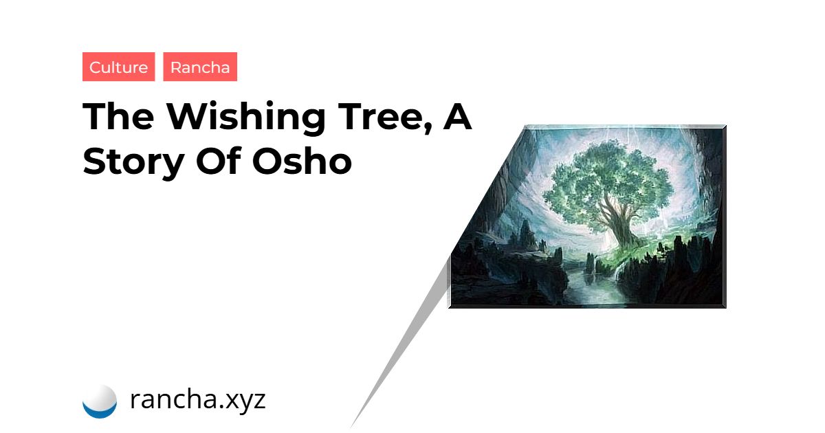 The Wishing Tree, A Story Of Osho